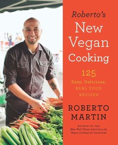 Roberto's New Vegan Cooking (eBook, ePUB) - Martin, Roberto