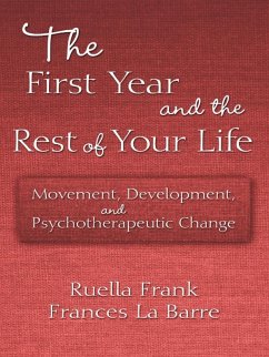 The First Year and the Rest of Your Life (eBook, PDF) - Frank, Ruella; La Barre, Frances