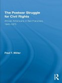 The Postwar Struggle for Civil Rights (eBook, PDF) The Postwar Struggle for Civil Rights (eBook, PDF)