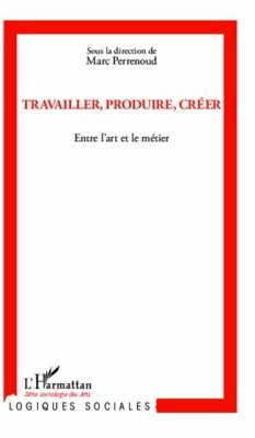 Cover Travailler, produire, creer (eBook, PDF)