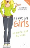 Club des girls 03 : Un week-end en ville (eBook, ePUB)