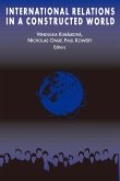 International Relations in a Constructed World (eBook, ePUB)