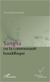 Sangha ou la communaute bouddhique (eBook, ePUB)