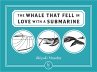 The Whale That Fell in Love with a... - Bild 1