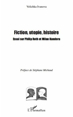 Fiction, utopie, histoire (eBook, ePUB) - Velichka Ivanova, Velichka Ivanova
