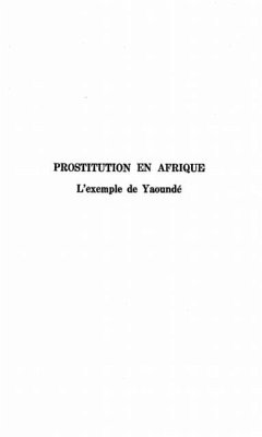 LA PROSTITUTION EN AFRIQUE NOIRE (eBook, PDF)