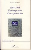1968-2008 heritage amer d'unegeneration (eBook, ePUB)