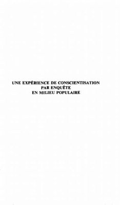 UNE EXPERIENCE DE CONSCIENTISATION PAR ENQUETE EN MILIEU POP (eBook, PDF) - Jean Merlo