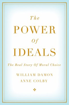 The Power of Ideals (eBook, PDF) - Damon, William; Colby, Anne