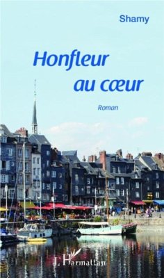 Honfleur au coeur (eBook, PDF) - Shamy