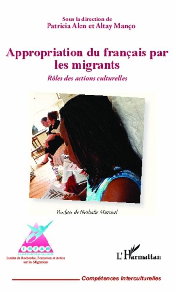 Appropriation du francais par les migrants (eBook, ePUB) Appropriation du francais par les migrants (eBook, ePUB)