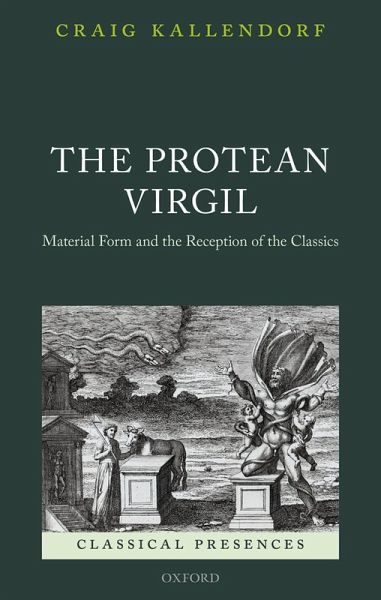 The Protean Virgil (eBook, PDF) The Protean Virgil (eBook, PDF)