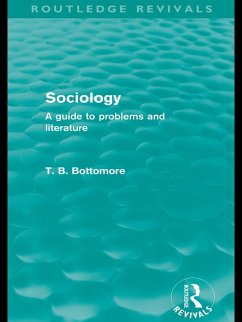 Sociology (Routledge Revivals) (eBook, ePUB) - Bottomore, Tom B.