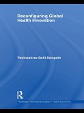 Reconfiguring Global Health Innovation (eBook, ePUB)