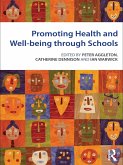Promoting Health and Wellbeing through Schools (eBook, PDF)
