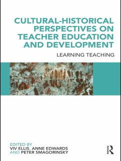 Cultural-Historical Perspectives on Teacher Education and Development (eBook, PDF)