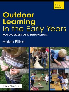 Outdoor Learning in the Early Years (eBook, ePUB) - Bilton, Helen