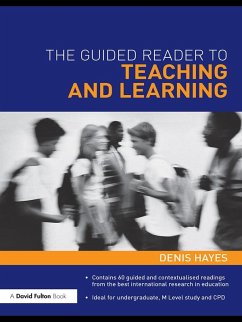 The Guided Reader to Teaching and Learning (eBook, PDF) - Hayes, Denis