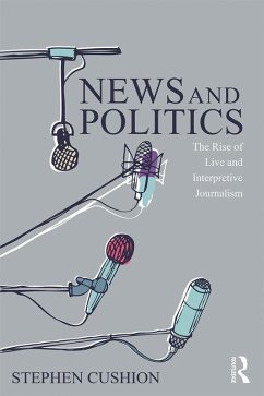 News and Politics (eBook, ePUB) - Cushion, Stephen