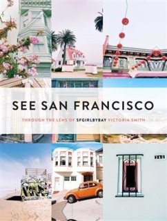 See San Francisco (eBook, ePUB) - Smith, Victoria