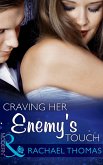 Craving Her Enemy's Touch (Mills & Boon Modern) (eBook, ePUB)