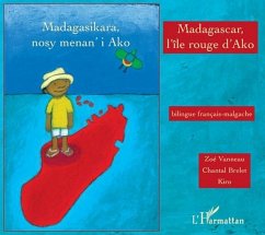 Madagascar, l'ile rouge d'Ako (eBook, PDF)