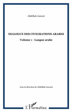 Cover Dialogue des civilisations arabes - volu (eBook, PDF)