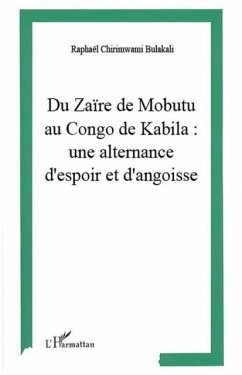 Du Zaire de Mobutu au Congo de Kabila (eBook, PDF) - Raphael Chirimwami Bulakali