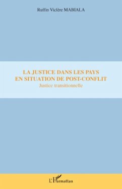 Cover La justice dans les pays en situation de post-conflit (eBook, ePUB)