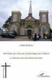 Histoire de l'Eglise catholique du Congo (eBook, ePUB)