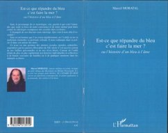 Cover Est-ce que repandre du bleu c'est faire la mer ? (eBook, ePUB)