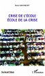 Crise de l'ecole ecole de laISE (eBook,... - Bild 1