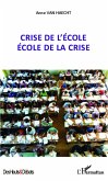 Crise de l'ecole ecole de laISE (eBook, ePUB)