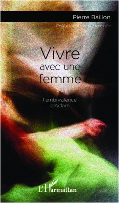 Cover Vivre avec une fmme ou l'ambivalence d'Adam (eBook, ePUB)