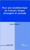 Pour une ecodidactique du francais langue etrangere et seconde (eBook, PDF)