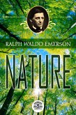 Essays by Ralph Waldo Emerson - Nature (eBook, ePUB) Essays by Ralph Waldo Emerson - Nature (eBook, ePUB)