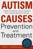Autism Causes, Prevention & Treatment (eBook, ePUB)