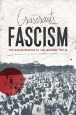 Grassroots Fascism (eBook, ePUB) Grassroots Fascism (eBook, ePUB)