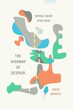The Highway of Despair (eBook, ePUB) - Marasco, Robyn