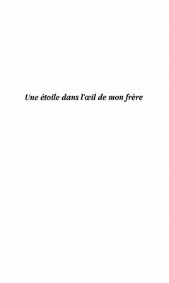 UNE ETOILE DANS L'OEIL DE MON FRERE (eBook, PDF)