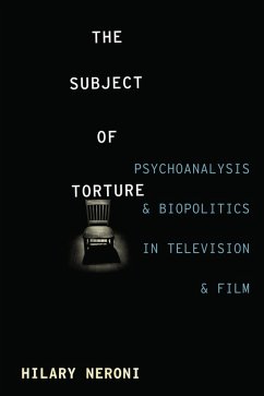 The Subject of Torture (eBook, ePUB) - Neroni, Hilary