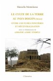 Le culte de la terre au pays Dogon (Mali) (eBook, PDF) Le culte de la terre au pays Dogon (Mali) (eBook, PDF)