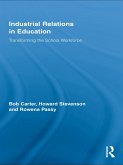 Industrial Relations in Education (eBook, ePUB)