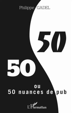 50/50 ou 50 nuances de pub (eBook, PDF)