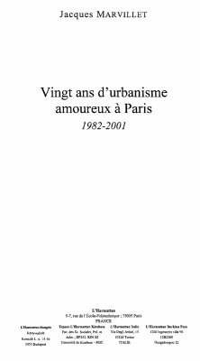 Vingt ans d'urbanisme amoureuxa paris (eBook, ePUB)