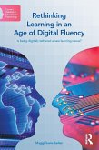 Rethinking Learning in an Age of Digital Fluency (eBook, PDF)