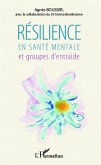 Resilience en sante mentale et groupes d'entraide (eBook, ePUB)