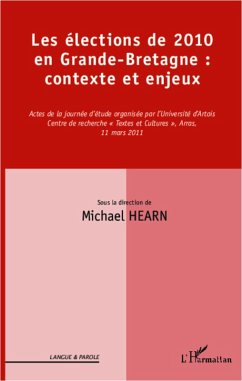 Cover LES ELECTIONS DE 2010 EN GRAND-BRETAGNE : CONTEXTE ET ENJEUX (eBook, ePUB)