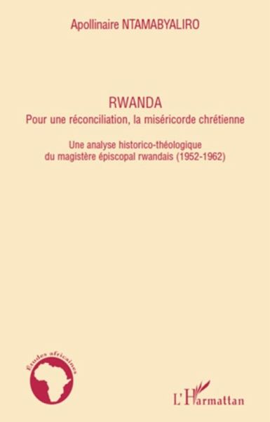 Rwanda pour une reconciliation, la misericorde chretienne (eBook, ePUB)