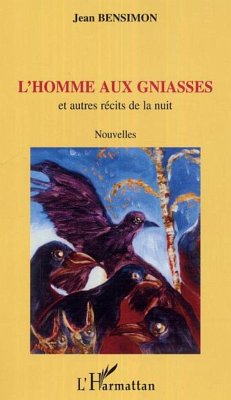Homme aux gniasses et autre recits de la (eBook, ePUB) - Bensimon Jean, Bensimon Jean